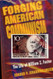 Forging American Communism: The Life of William Z. Foster