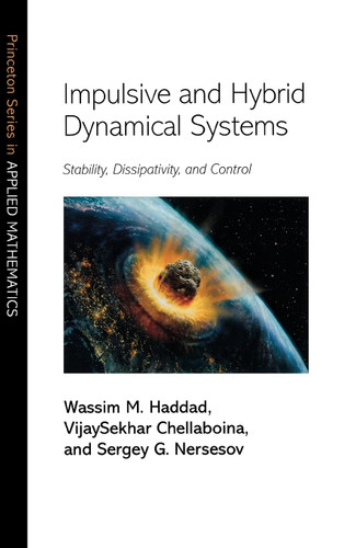 Impulsive and Hybrid Dynamical Systems: Stability Dissipativity and