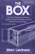 The Box: How the Shipping Container Made the World Smaller and the