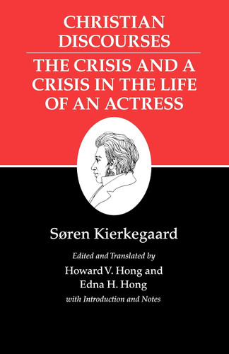 Kierkegaard's Writings XVII Volume 17