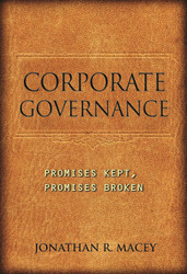 Corporate Governance: Promises Kept Promises Broken