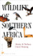 Wildlife of Southern Africa (Princeton Pocket Guides 6)