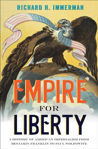 Empire for Liberty: A History of American Imperialism from Benjamin