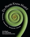 Do Plants Know Math?: Unwinding the Story of Plant Spirals from