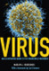 Virus: An Illustrated Guide to 101 Incredible Microbes