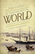 The Transformation of the World: A Global History of the Nineteenth