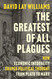 The Greatest of All Plagues: How Economic Inequality Shaped Political