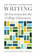 The Pocket Instructor: Writing: 50 Exercises for the College Classroom