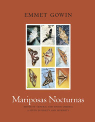 Mariposas Nocturnas: Moths of Central and South America A Study in