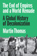 The End of Empires and a World Remade