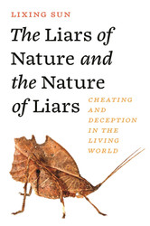 The Liars of Nature and the Nature of Liars: Cheating and Deception