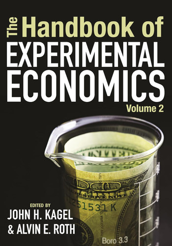 The Handbook of Experimental Economics Volume 2