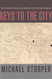 Keys to the City: How Economics Institutions Social Interaction and