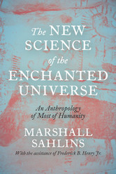 The New Science of the Enchanted Universe: An Anthropology of Most of
