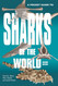 A Pocket Guide to Sharks of the World: (Wild Nature Press)