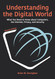 Understanding the Digital World