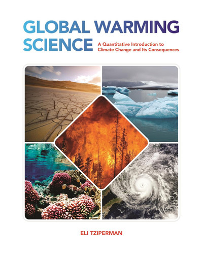 Global Warming Science: A Quantitative Introduction to Climate Change
