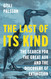 The Last of Its Kind: The Search for the Great Auk and the Discovery The Last of Its Kind: The Search for the Great Auk and the Discovery