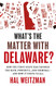 What's the Matter with Delaware?
