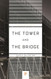 The Tower and the Bridge: The New Art of Structural Engineering