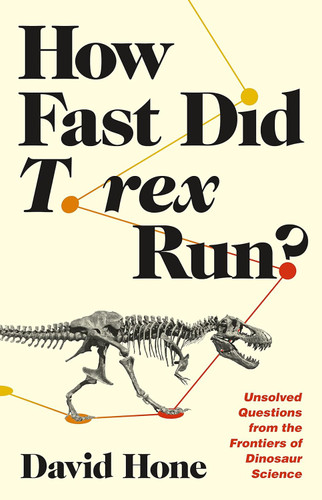 How Fast Did T. rex Run?: Unsolved Questions from the Frontiers of