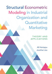 Structural Econometric Modeling in Industrial Organization and