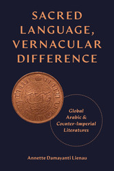 Sacred Language Vernacular Difference: Global Arabic and