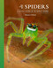 The Lives of Spiders: A Natural History of the World's Spiders