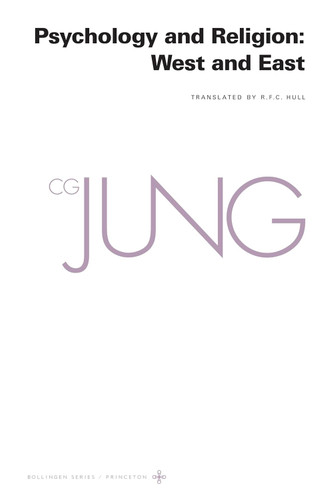 Collected Works of C. G. Jung Volume 11: Psychology and Religion: