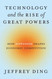 Technology and the Rise of Great Powers: How Diffusion Shapes