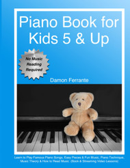 Piano Book for Kids 5 & Up - Beginner Level