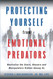 Protecting Yourself from Emotional Predators