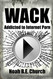 Wack: Addicted to Internet Porn