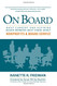 On Board: What Current and Aspiring Board Members Must Know About