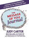The Message of You Journal: Finding Extraordinary Stories in an
