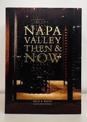 Napa Valley Then & Now