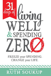 31 Days of Living Well and Spending Zero: Freeze Your Spending.