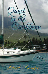 Quest in the Caribbean: A True Caribbean Sailing Adventure