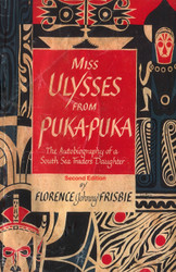 Miss Ulysses from Puka-Puka: The Autobiography of a South Sea