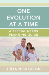 One Evolution at a Time: A Special Needs Planning Guide
