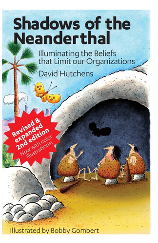 Shadows of the Neanderthal: Illuminating the Beliefs that Limit Our