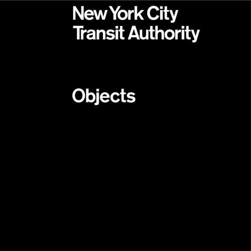 New York City Transit Authority: Objects