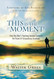 This Is the Moment!: How One Man's Yearlong Journey Captured the