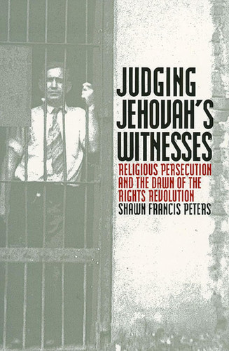 Judging Jehovah's Witnesses: Religious Persecution and the Dawn of