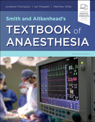 Smith and Aitkenhead's Textbook of Anaesthesia: Expert Consult -