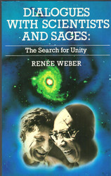 Dialogues with scientists and sages: The search for unity
