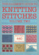 The Harmony Guide to Knitting Stitches Volume Two