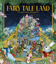 Fairy Tale Land: 12 classic tales reimagined
