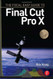 Focal Easy Guide To Final Cut Pro X