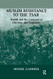Muslim Resistance to the Tsar: Shamil and the Conquest of Chechnia